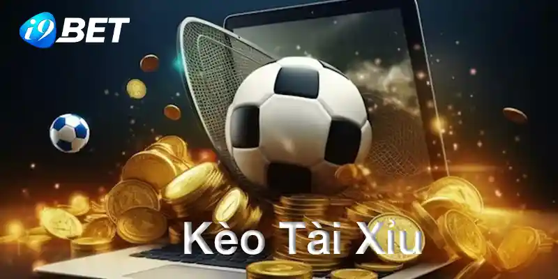 kèo tài xỉu