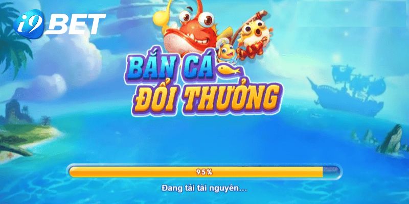 Thiên đường bắn cá online đổi thưởng tại i9bet