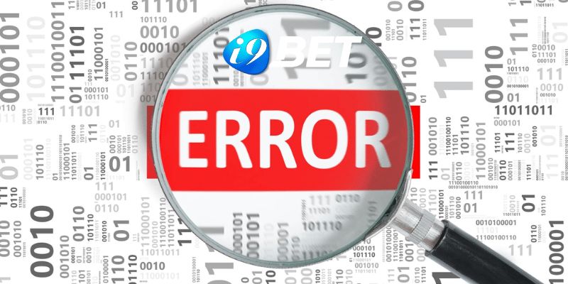 Lý do đăng nhập tài khoản i9bet thất bại